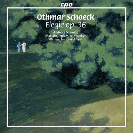 Othmar Schoeck (1886-1957): Elegie op.36 für Stimme &amp; Kammerorchester, CD