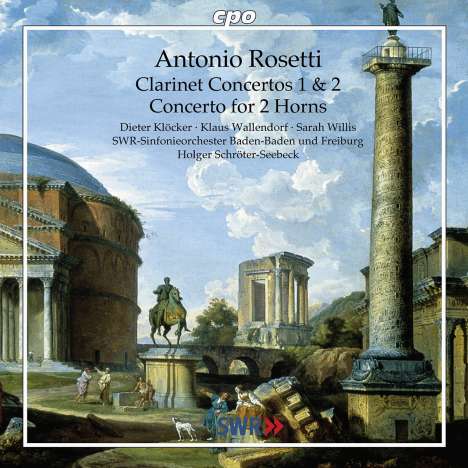 Antonio Rosetti (1750-1792): Klarinettenkonzerte Nr.1 &amp; 2 (Murray C62 &amp; 63), CD