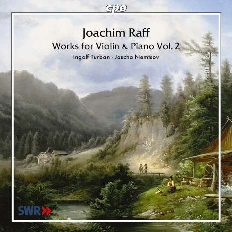 Joachim Raff (1822-1882): Violinsonaten Vol.2, CD