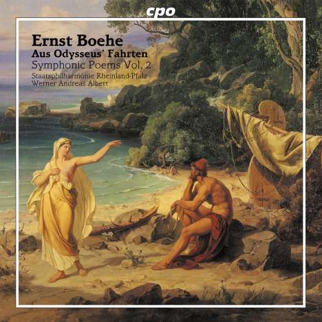 Ernst Boehe (1880-1938): Symphonische Werke Vol.2, CD