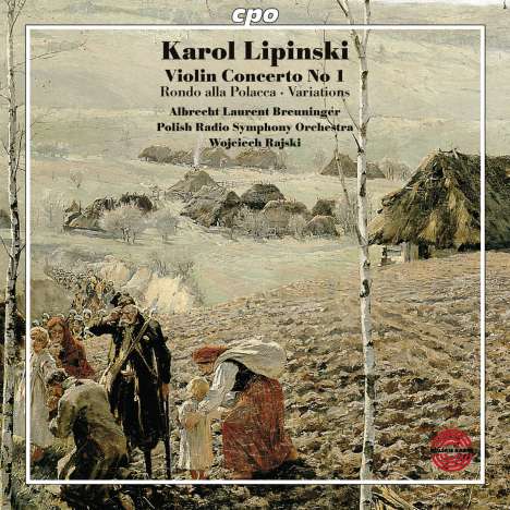 Karol Lipinski (1790-1861): Violinkonzert Nr.1, CD