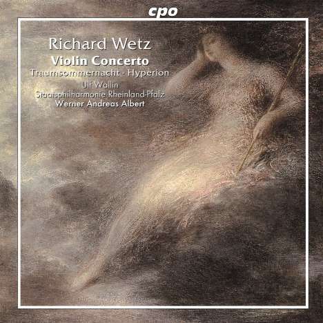 Richard Wetz (1875-1935): Violinkonzert op.57, CD