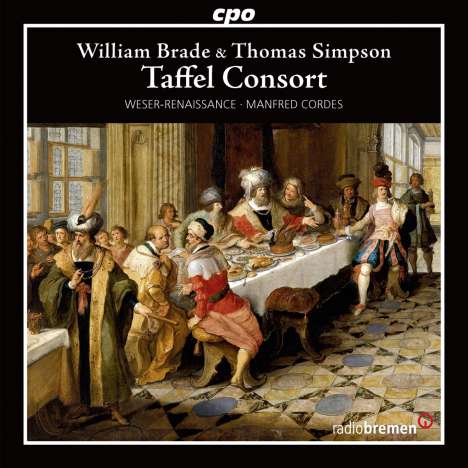 Tafel Consort - Musik an den Höfen der Weserrenaissance, CD