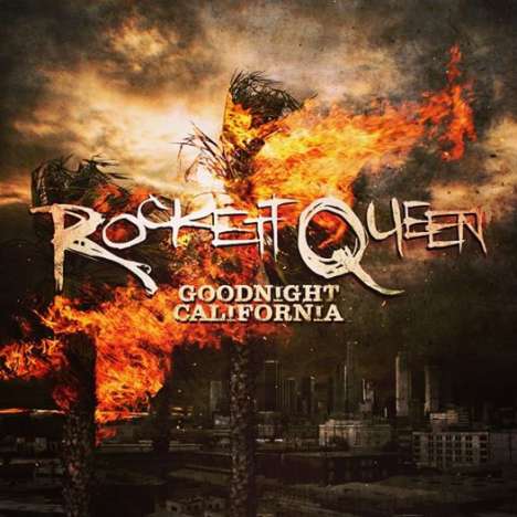 Rockett Queen: Goodnight California, CD