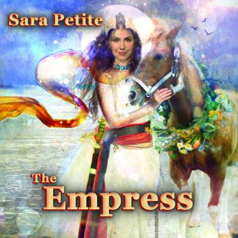 Sara Petite: Empress, LP