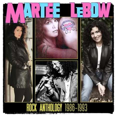 Martee LeBow: Rock Anthology 1986 - 1993, 2 CDs