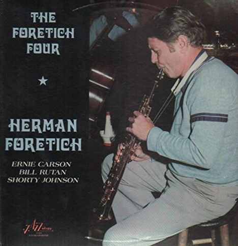 Herman Foretich: Foretich Four, LP