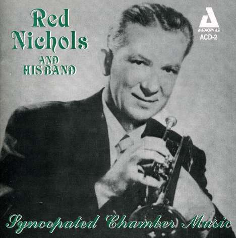 Red Nichols (1905-1965): Syncopated Chamber Music, CD