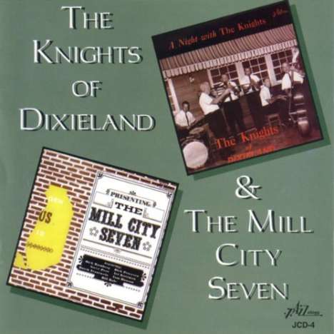 Knights / Mill City Seven: Knights Of Dixieland/Mill..., CD