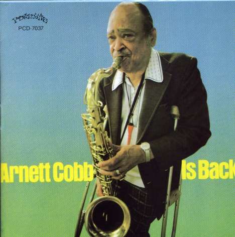 Arnett Cobb (1918-1989): Is Back, CD