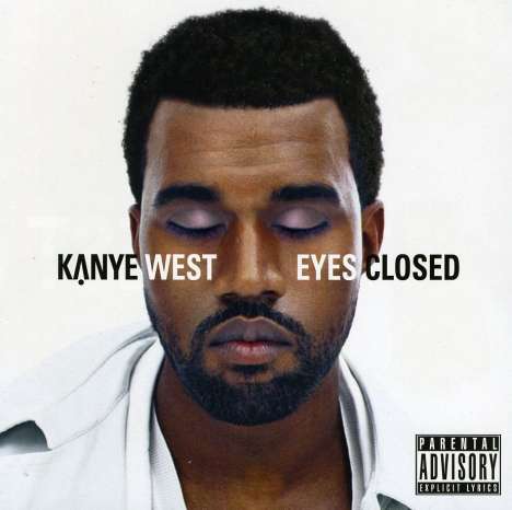 Kanye West: Eyes Closed, CD