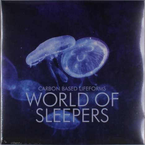 Carbon Based Lifeforms: World Of Sleepers, 2 LPs