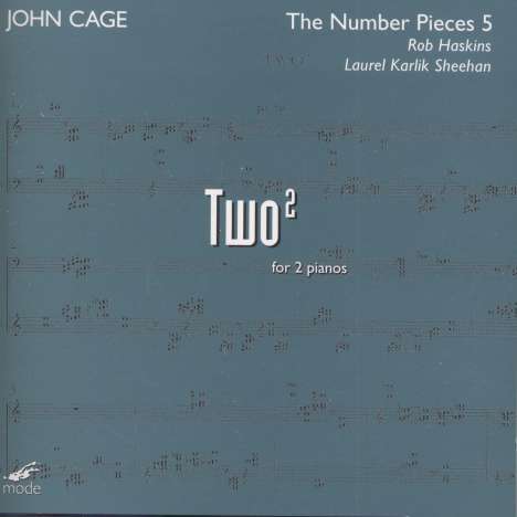 John Cage (1912-1992): Two 2 für 2 Klaviere, CD
