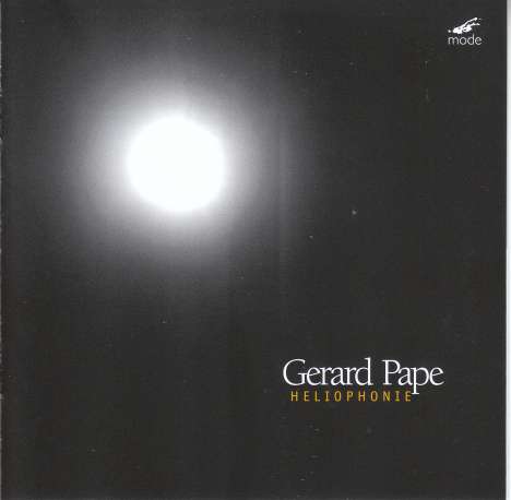 Gerard Pape (geb. 1955): Elektroakustische Werke Vol.1, CD
