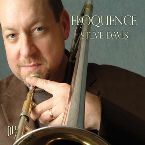 Steve Davis (Trombone) (geb. 1967): Eloquence, CD