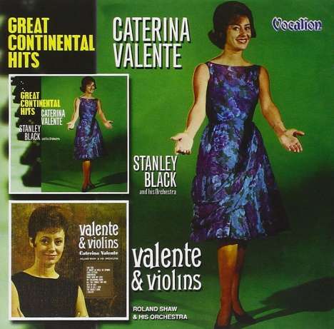 Caterina Valente: Great Continental Hits / Valente &amp; Violins, CD