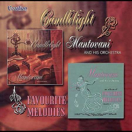 Mantovani: Candlelight / Favourite Melodies, CD