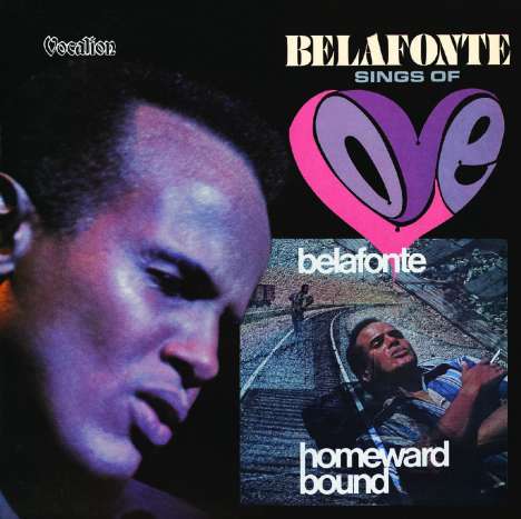 Harry Belafonte: Homeward Bound &amp; Belafonte Sings Of Love, CD