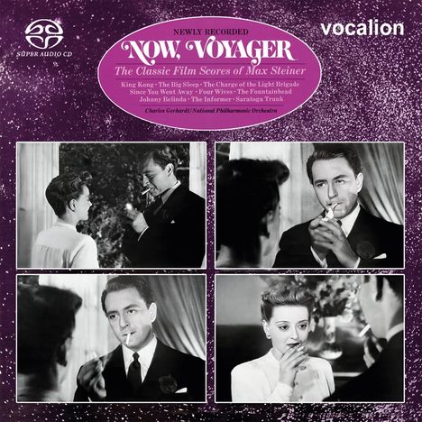 "NOW, VOYAGER. The Classic Film Scores of Max Steiner." Vier Schwarz-Weiß-Fotos mit rauchenden Personen in eleganter Kleidung.
