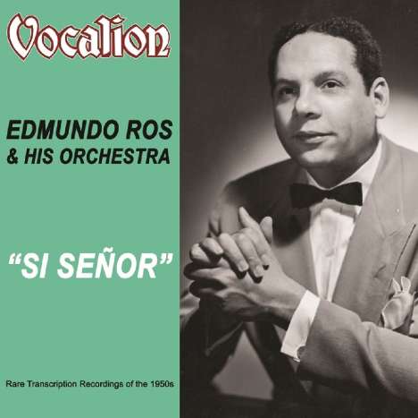 Edmundo Ros: Si Senor, CD