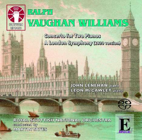 Ralph Vaughan Williams (1872-1958): Konzert C-Dur für 2 Klaviere &amp; Orchester, Super Audio CD