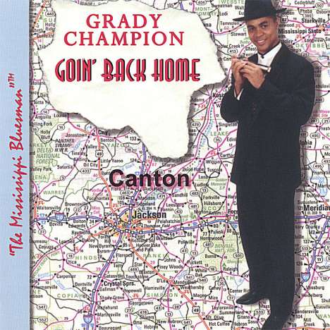 Grady Champion: Goin' Back Home, CD