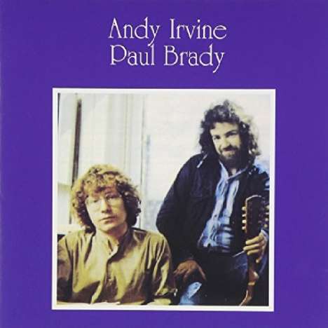 Andy Irvine: Andy Irvine &amp; Paul Brady, CD