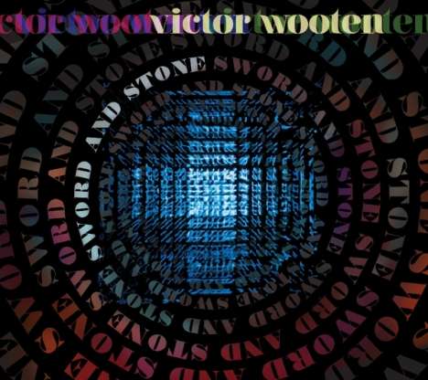 Victor Wooten (geb. 1964): Sword And Stone, CD