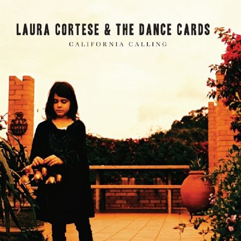Laura Cortese &amp; The Dance Cards: California Calling, CD