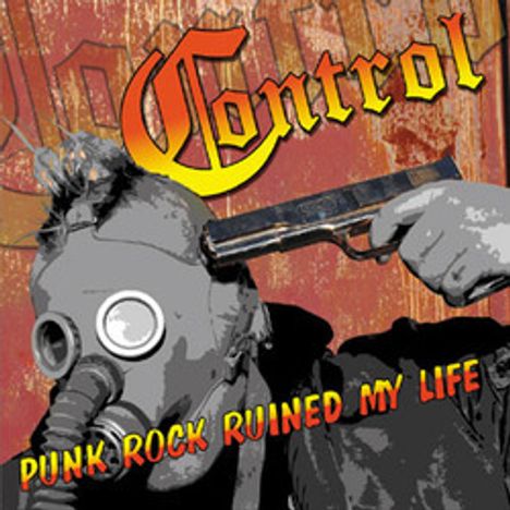 Control: Punk Rock Ruined My Life, LP