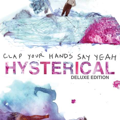 Clap Your Hands Say Yeah: Hysterical, CD