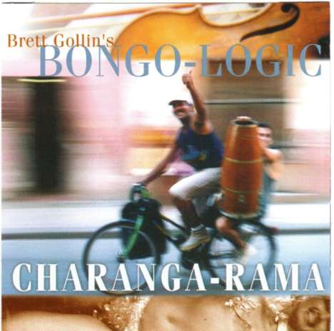 Bongo-Logic: Charanga-rama, CD