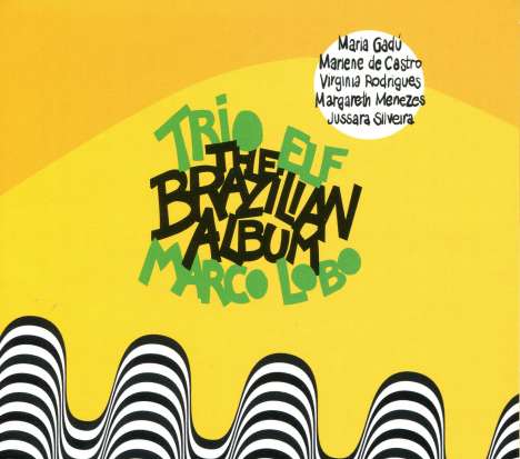 Trio ELF: The Brazilian Album (Feat. Marco Lobo), CD