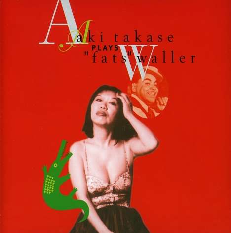 Aki Takase (geb. 1948): Aki Takase Plays "Fats" Waller, CD