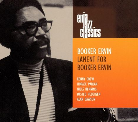 Booker Ervin (1930-1970): Lament For Booker Ervin: Live At Berlin Jazzfestival 1965 + 1975 (Enja Jazz Classics), CD