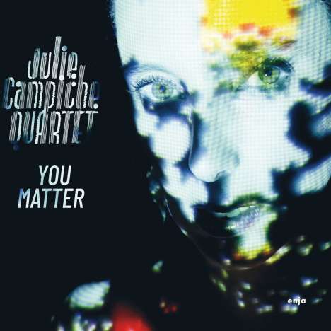 Julie Campiche: You Matter, CD