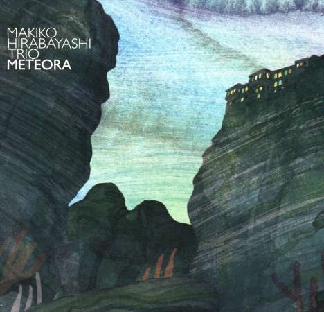 Makiko Hirabayashi (geb. 1966): Meteora, LP