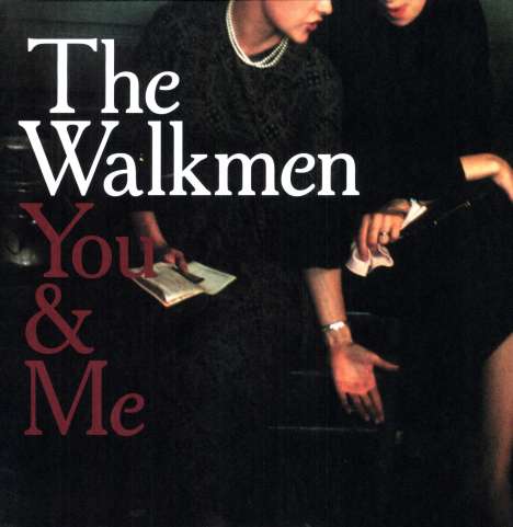 The Walkmen: You And Me, LP