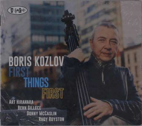 Boris Kozlov: First Things First, CD