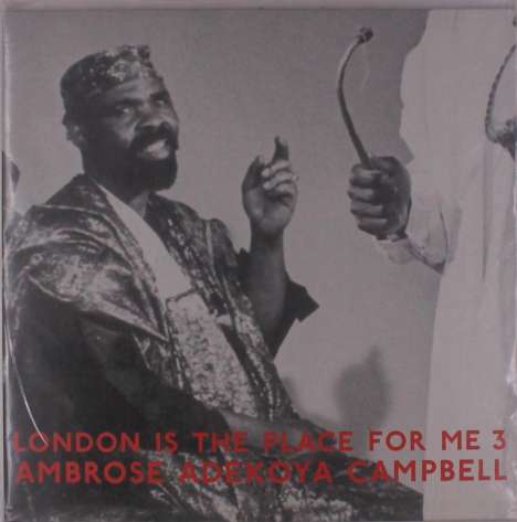Ambrose Adekoya Campbell: London Is The Place For Me 3, 2 LPs