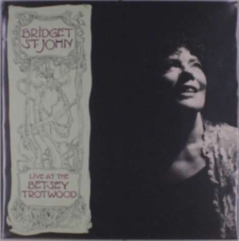 Bridget St. John: Live At The Betsey Trotwood, LP