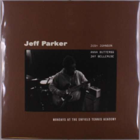 Jeff Parker (Guitar): Mondays At The Enfield Tennis Academy, 2 LPs