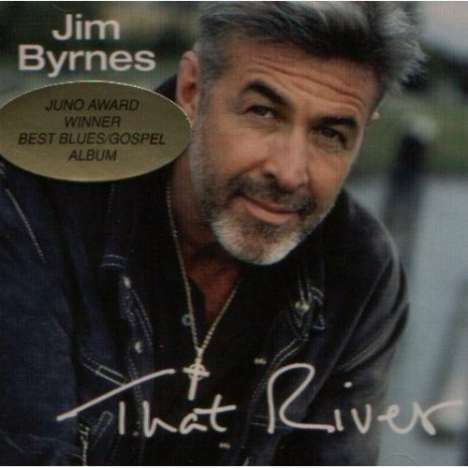 Jim Byrnes: That River, CD