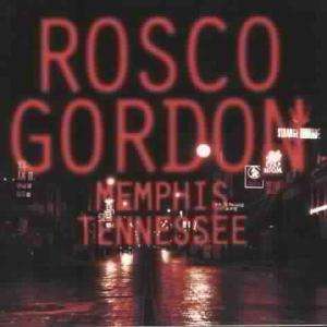 Rosco Gordon: Memphis Tennessee, CD