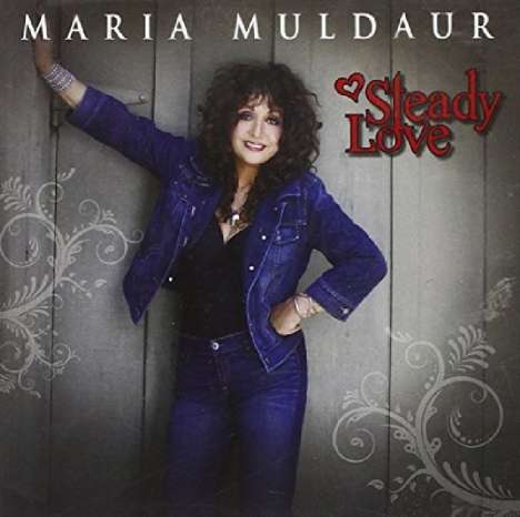 Maria Muldaur: Steady Love, CD