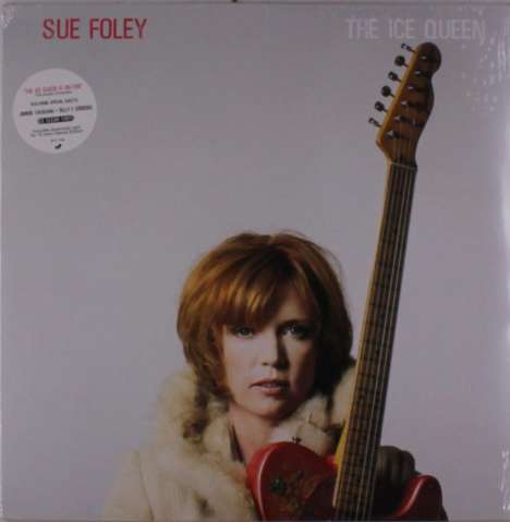 Sue Foley: The Ice Queen (Ice Clear Vinyl), LP