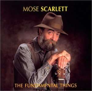 Mose Scarlett: The Fundamental Things, CD