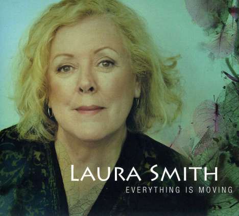 Laura Smith: Everything is Moving, CD