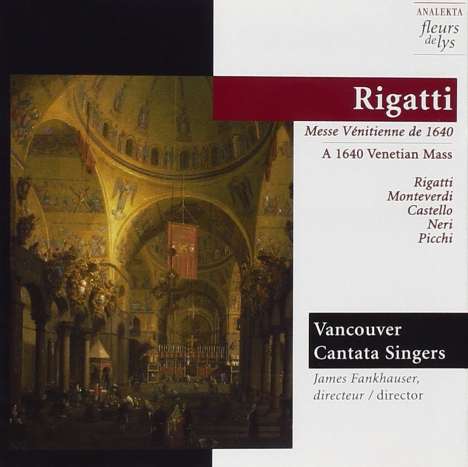 Giovanni Antonio Rigatti (1613-1648): Messe Venetienne de 1640, CD