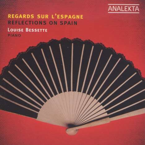 Louise Bessette - Regards Sur L'Espagne, CD